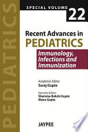 Recent Advances In Pediatrics Special Volume 22 Immunology Infections And Immunization