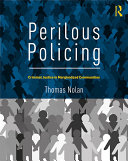 Perilous Policing