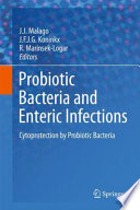 Probiotic Bacteria and Enteric Infections