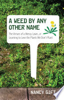 A Weed by Any Other Name Book