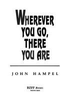 Wherever You Go  There You are