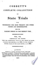 Cobbett s Complete Collection of State Trials and Proceedings for High Treason