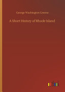 A Short History of Rhode Island