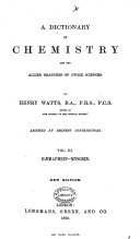 A dictionary of chemistry and the allied branches of other sciences