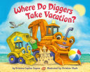 Where Do Diggers Take Vacation 