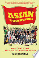 Asian Godfathers PDF Book By Joe Studwell