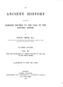 An Ancient History from the Earliest Records to the Fall of the Western Empire by Philip Smith, B.A