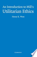 An Introduction to Mill s Utilitarian Ethics Book