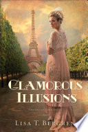 Glamorous Illusions  The Grand Tour Series Book  1 