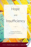 Hope and insufficiency : capacity building in ethnographic comparison /