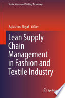 Lean Supply Chain Management in Fashion and Textile Industry Book