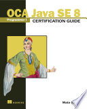 OCA Java SE 8 Programmer I Certification Guide Book
