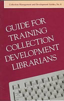 Guide for Training Collection Development Librarians