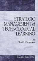 Strategic Management of Technological Learning