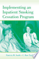 Implementing an Inpatient Smoking Cessation Program Book