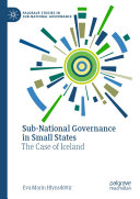 Sub-National Governance in Small States