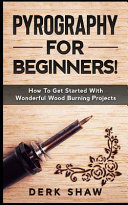 Pyrography for Beginners!