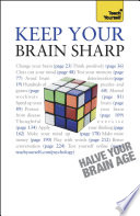 Keep Your Brain Sharp  Teach Yourself Book PDF