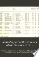 Annual Report of the Secretary of the State Board of Agriculture     and     Annual Report of the Experimental Station     Book