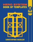 The Hero System Book of Templates Book