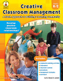 Creative Classroom Management, Grades K - 2