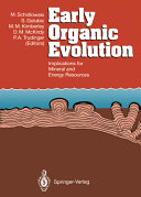 Early Organic Evolution