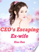 CEO's Escaping Ex-wife
