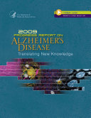 Progress Report on Alzheimer's Disease (2009); Translating New Knowledge