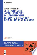 „Fiktion“ und „Wirklichkeit“ in japanischen Literaturtheorien der Jahre 1850 bis 1890