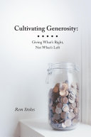 Cultivating Generosity: Giving What’S Right, Not What’S Left Pdf/ePub eBook