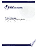 New Horizon  Looking to the Future of the Bureau of Ocean Energy Management  Regulation and Enforcement