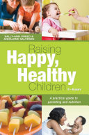 Raising Happy, Healthy Children