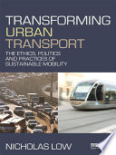Transforming Urban Transport Book