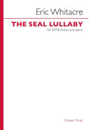 Eric Whitacre: The Seal Lullaby Pdf/ePub eBook