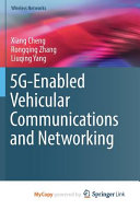 5G-enabled Vehicular Communications and Networking