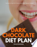 Dark Chocolate Diet Plan