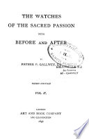 The Watches of the Sacred Passion with Before and After