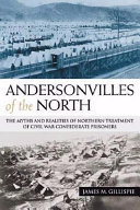 Read Pdf Andersonvilles of the North