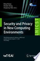 Security and Privacy in New Computing Environments Book