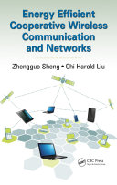 Energy Efficient Cooperative Wireless Communication and Networks