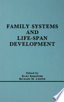 Family Systems and Life span Development