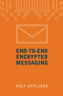 End-to-End Encrypted Messaging