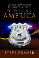 De-Policing America