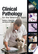 Clinical Pathology for the Veterinary Team Book