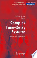 Complex Time Delay Systems