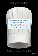 Classical Cooking The Modern Way