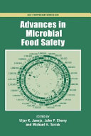 Advances in Microbial Food Safety