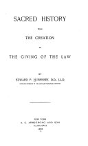 Sacred History from the Creation to the Giving of the Law