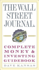 The Wall Street Journal Complete Money Investing Guidebook