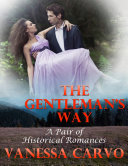 The Gentleman’s Way: A Pair of Historical Romances Pdf/ePub eBook